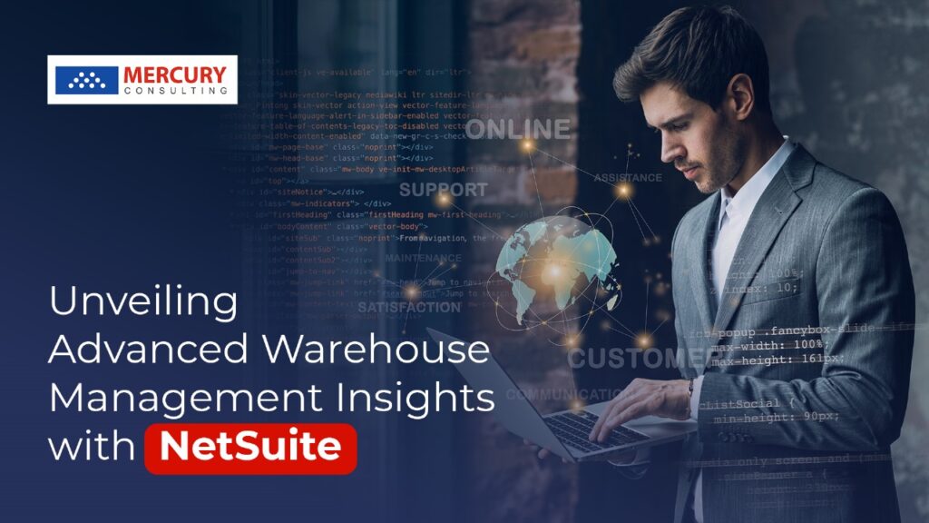 Advanced Warehouse Management Insights With NetSuite