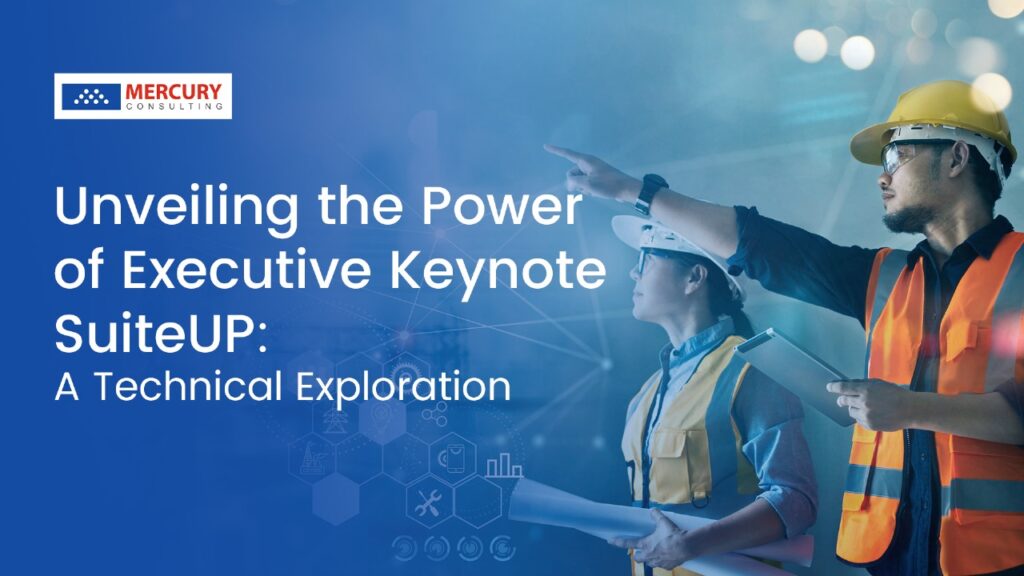 Unveiling the Power of Executive Keynote SuiteUP: A Technical Exploration