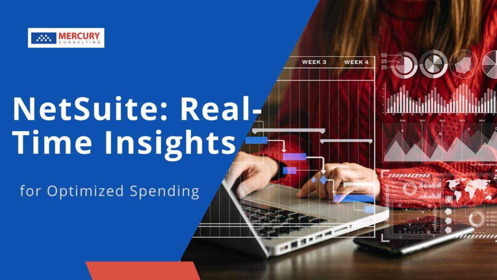 NetSuite: Real-Time Insights for Optimized Spending