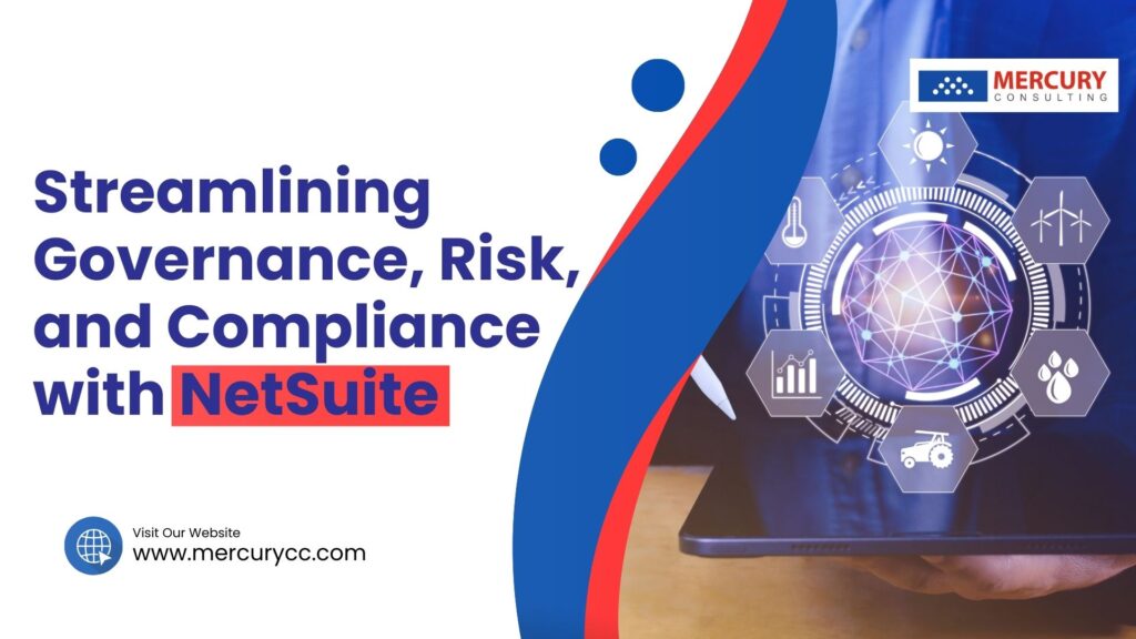Streamlining Governance, Risk, and Compliance with NetSuite